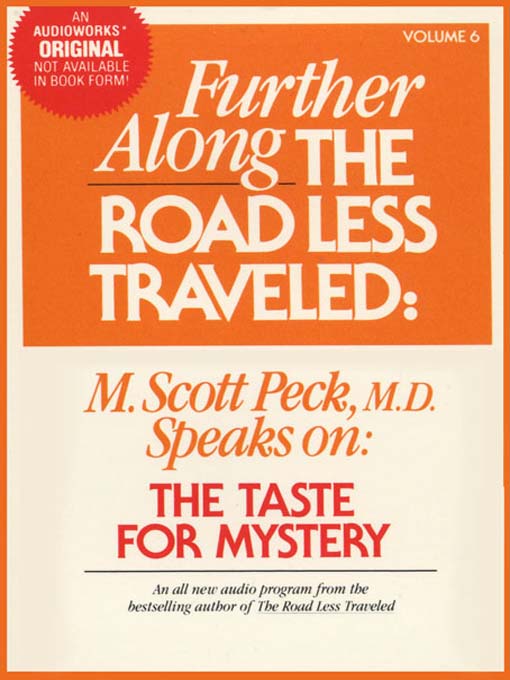 Title details for Further Along the Road Less Traveled by M. Scott Peck - Available